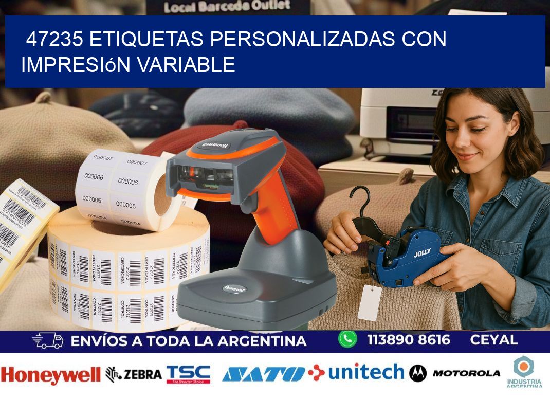 47235 etiquetas personalizadas con impresión variable