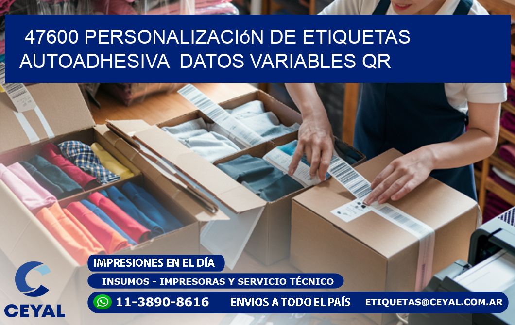 47600 Personalización de etiquetas autoadhesiva  datos variables QR