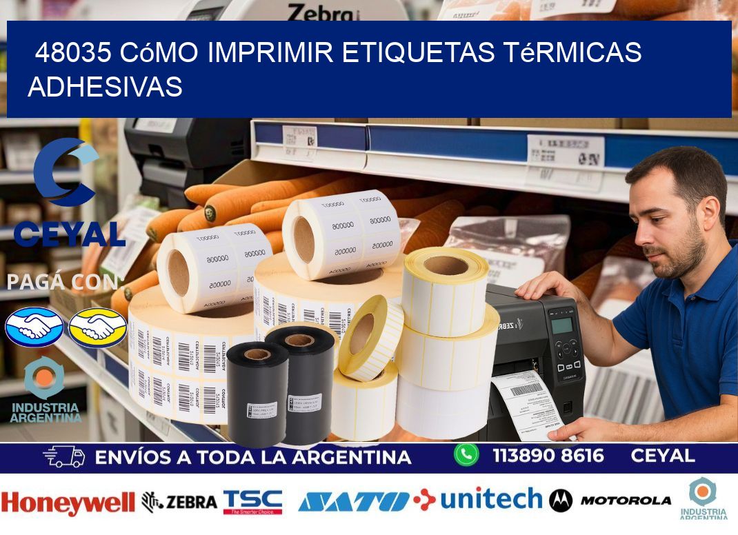 48035 cómo imprimir etiquetas térmicas adhesivas