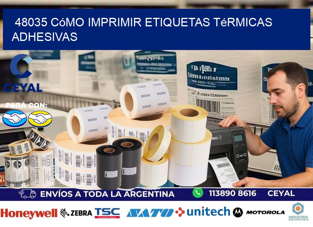 48035 cómo imprimir etiquetas térmicas adhesivas
