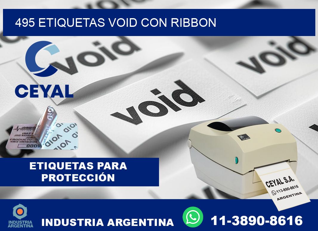 495 etiquetas void con ribbon