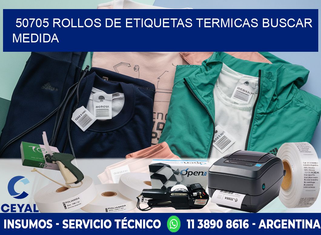 50705 rollos de etiquetas termicas buscar medida
