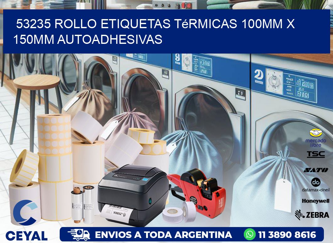 53235 Rollo Etiquetas Térmicas 100mm X 150mm Autoadhesivas