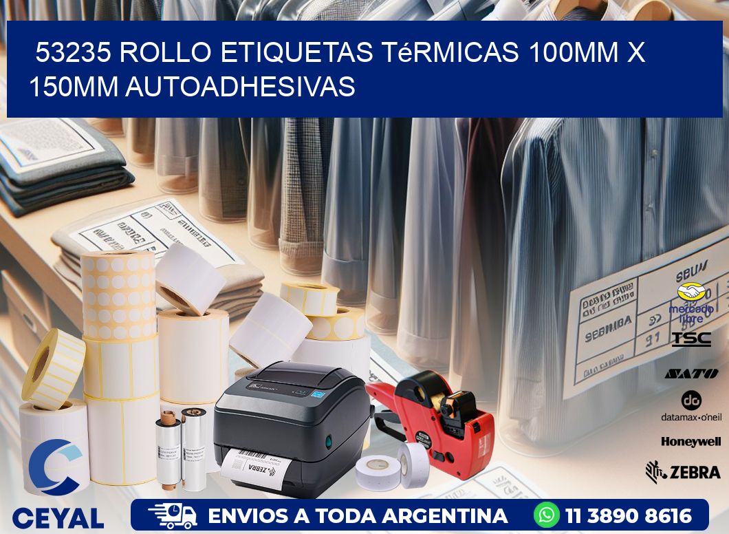 53235 Rollo Etiquetas Térmicas 100mm X 150mm Autoadhesivas