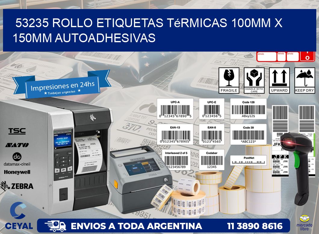 53235 Rollo Etiquetas Térmicas 100mm X 150mm Autoadhesivas