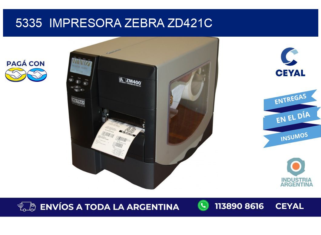 5335  Impresora Zebra zd421c