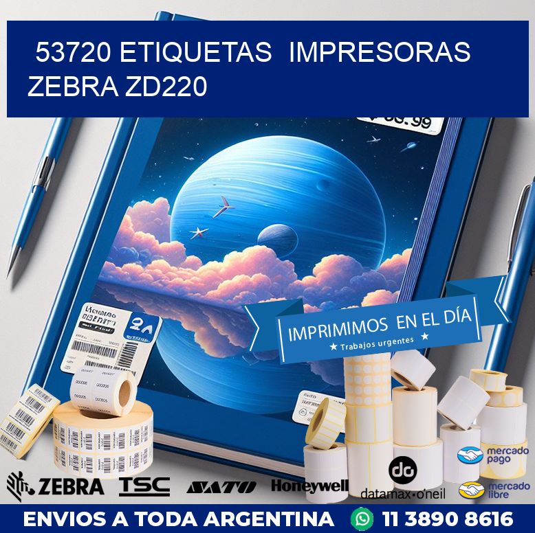 53720 etiquetas  impresoras zebra zd220