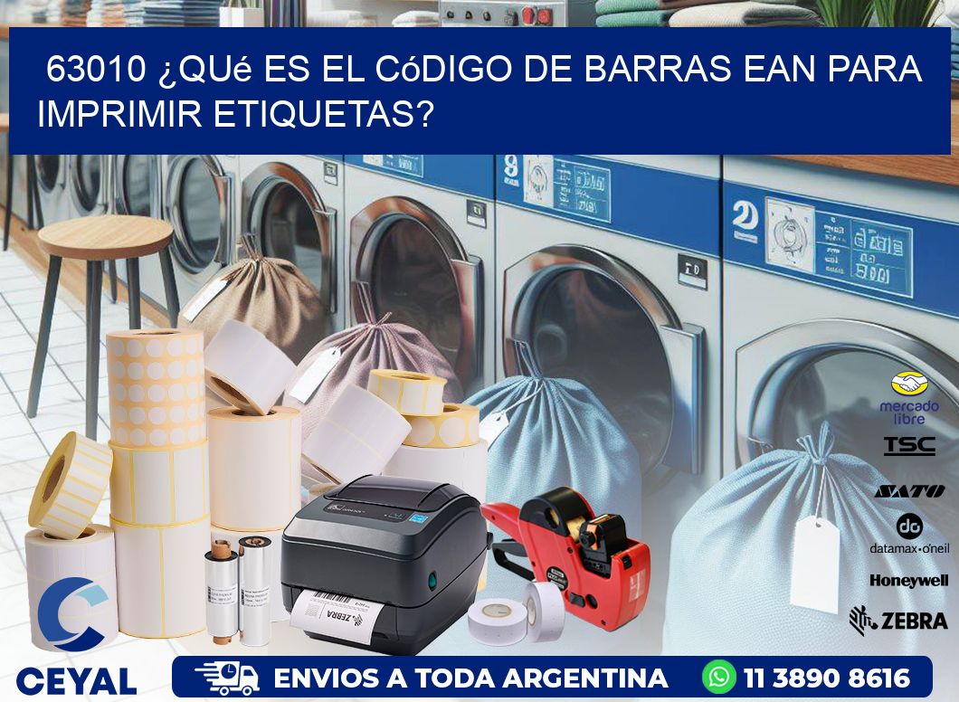 63010 ¿Qué es el código de barras EAN para imprimir etiquetas?