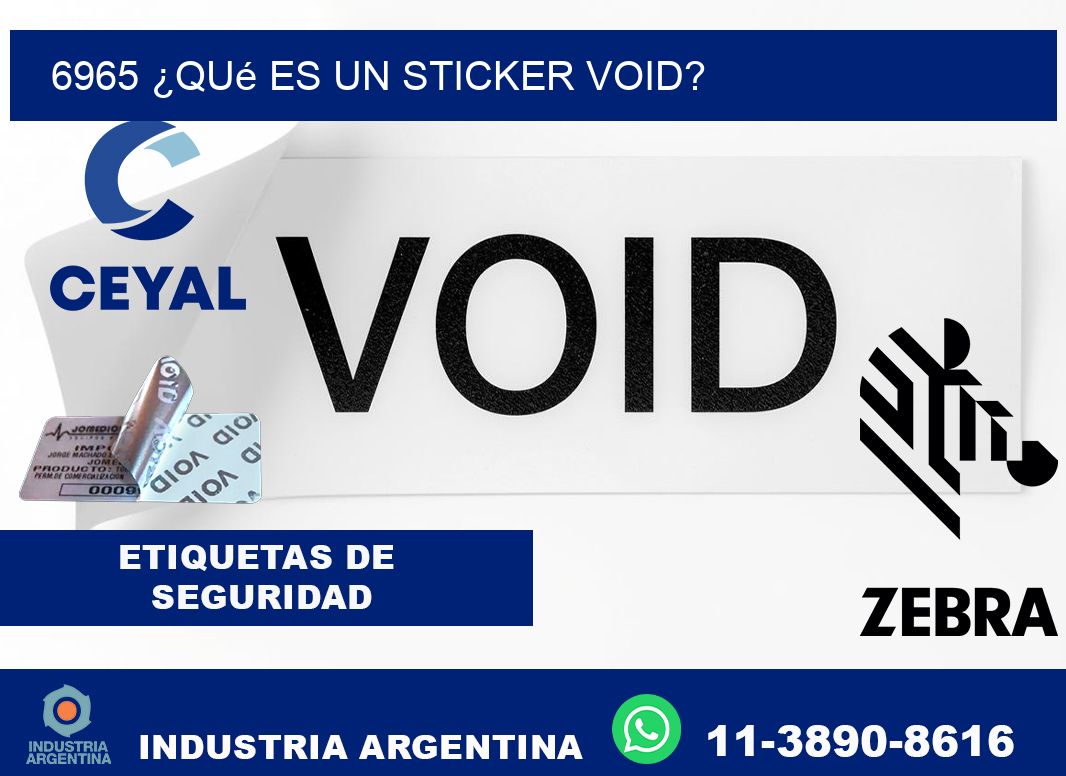 6965 ¿Qué es un sticker void?
