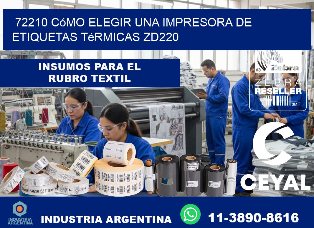 72210 cómo elegir una impresora de etiquetas térmicas ZD220