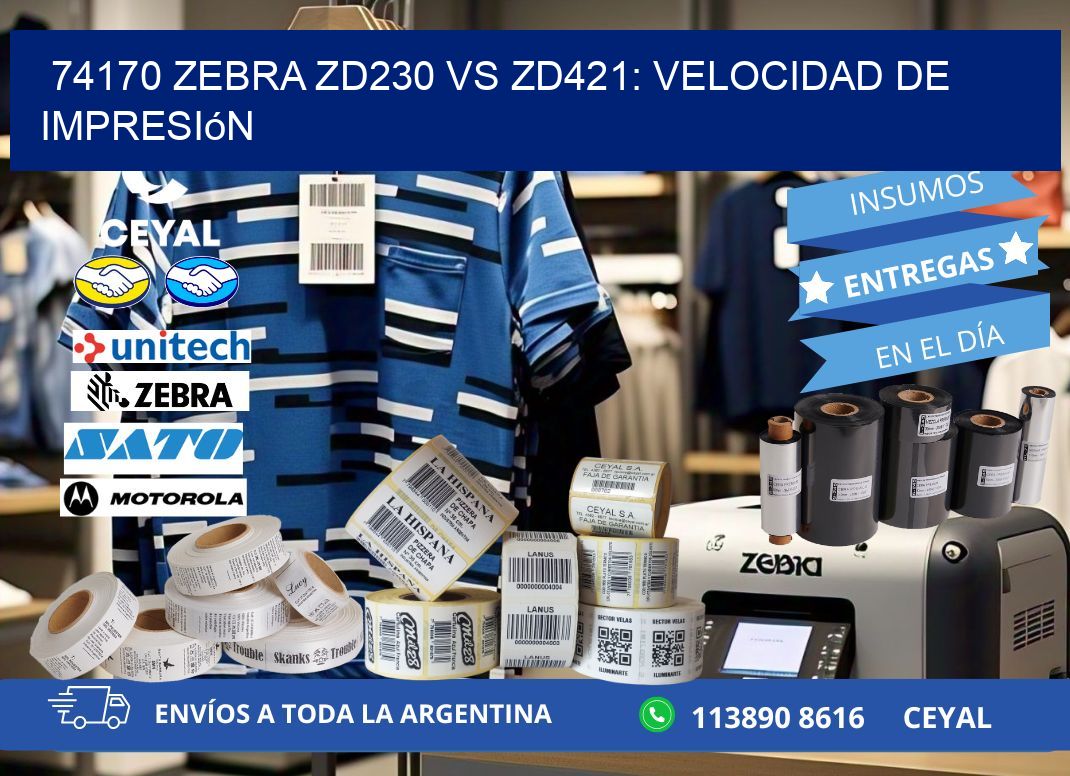 74170 Zebra ZD230 vs ZD421: velocidad de impresión