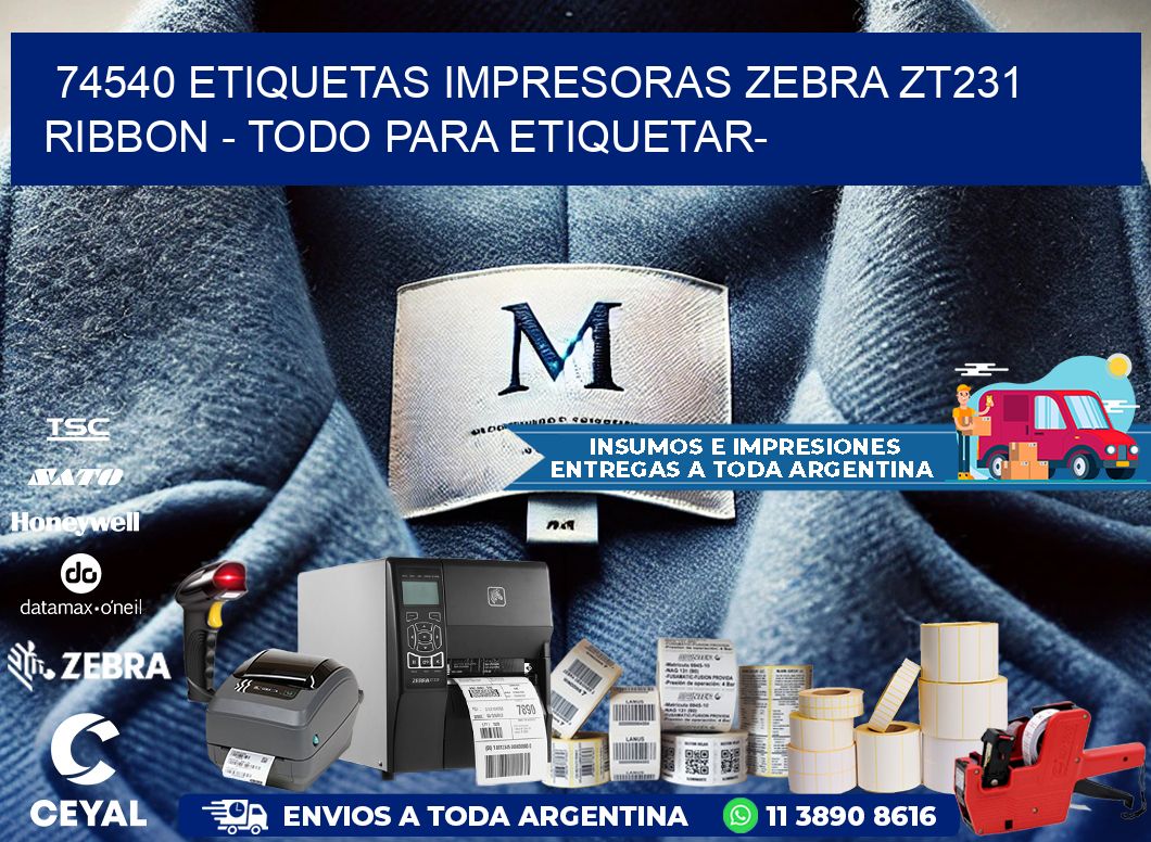 74540 etiquetas impresoras zebra zt231 ribbon - Todo para Etiquetar-