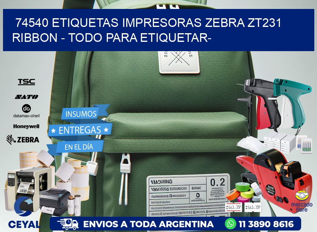 74540 etiquetas impresoras zebra zt231 ribbon - Todo para Etiquetar-