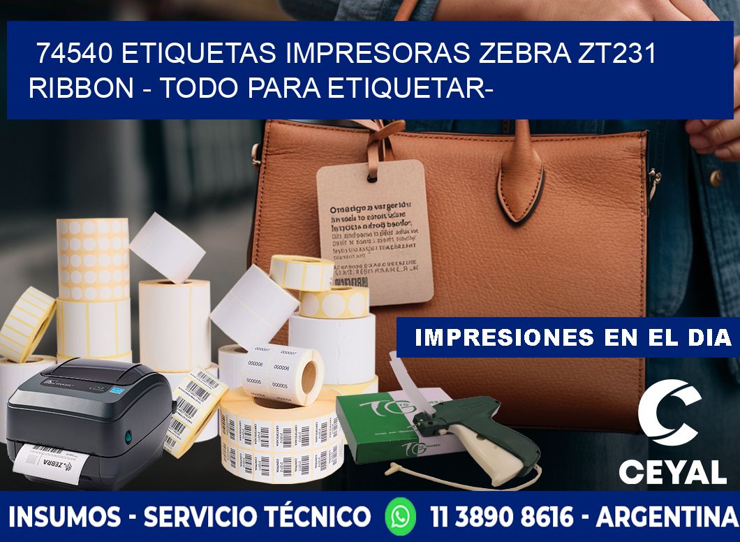 74540 etiquetas impresoras zebra zt231 ribbon - Todo para Etiquetar-