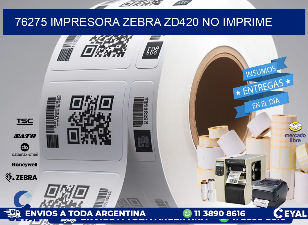 76275 Impresora Zebra ZD420 no imprime