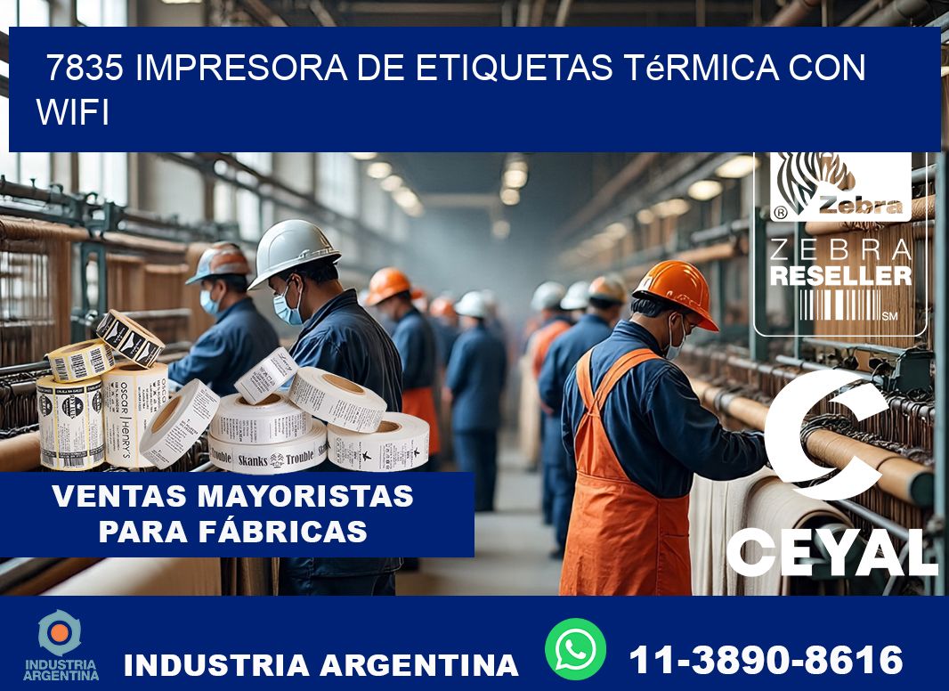 7835 impresora de etiquetas térmica con wifi