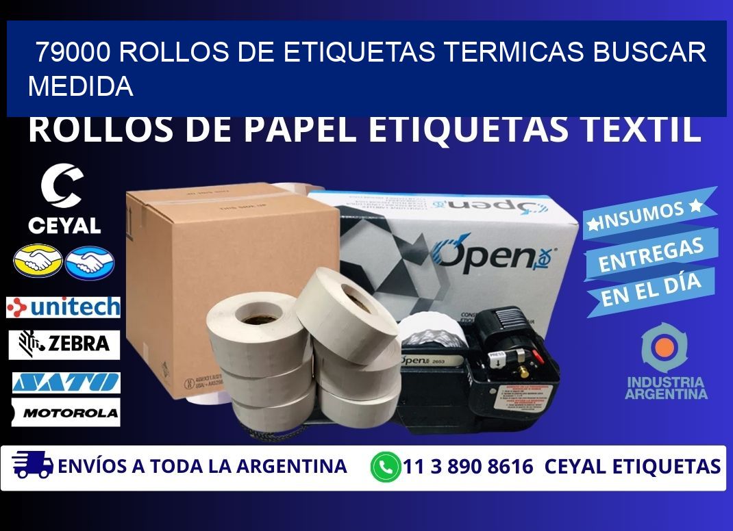 79000 rollos de etiquetas termicas buscar medida