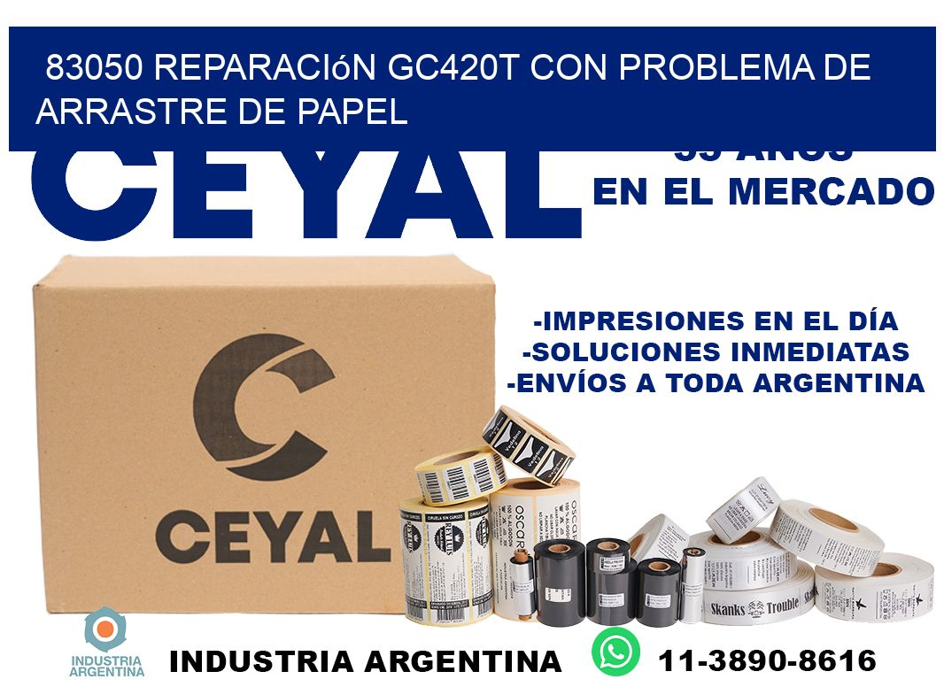 83050 reparación gc420t con problema de arrastre de papel