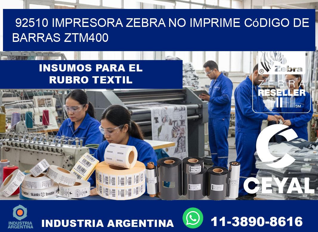 92510 impresora Zebra no imprime código de barras ZTM400