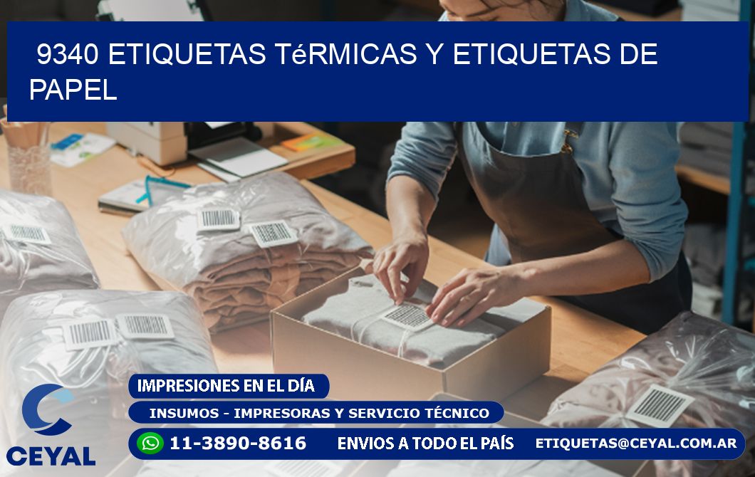 9340 etiquetas térmicas y etiquetas de papel