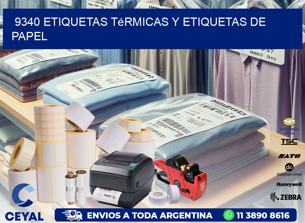 9340 etiquetas térmicas y etiquetas de papel