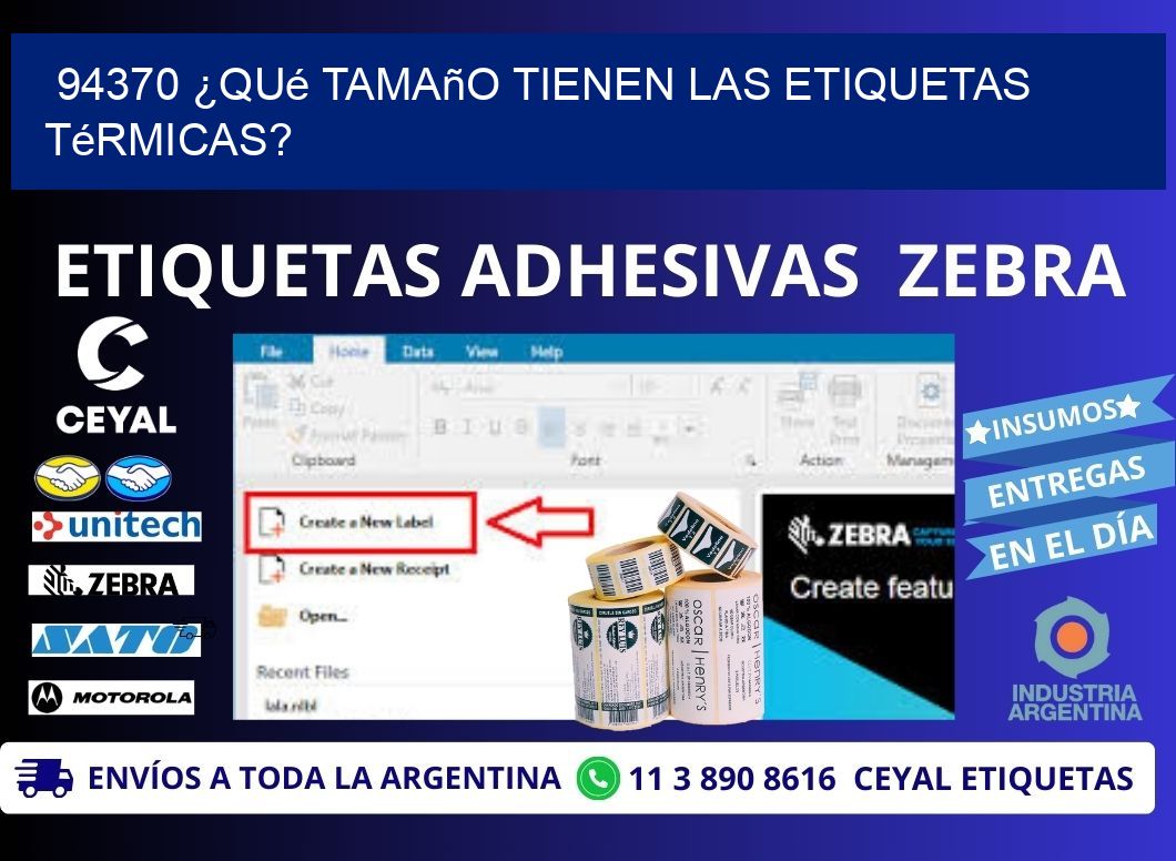 94370 ¿Qué tamaño tienen las etiquetas térmicas?