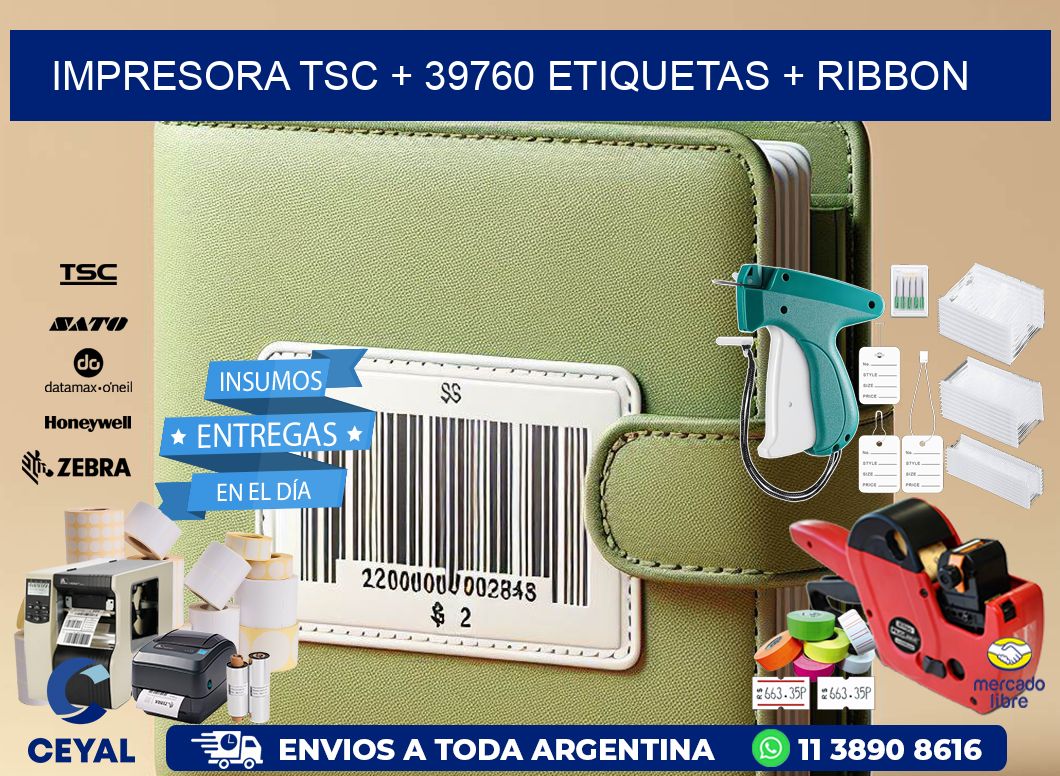 impresora TSC + 39760 etiquetas + ribbon