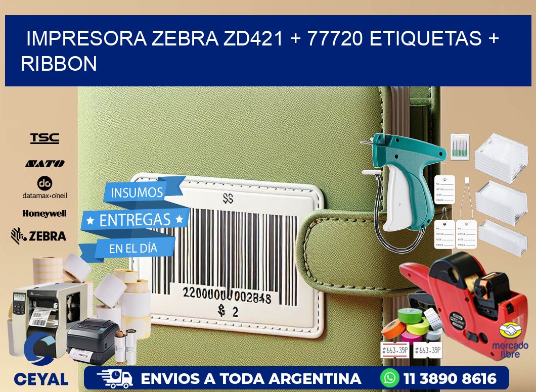 impresora zebra zd421 + 77720 etiquetas + ribbon
