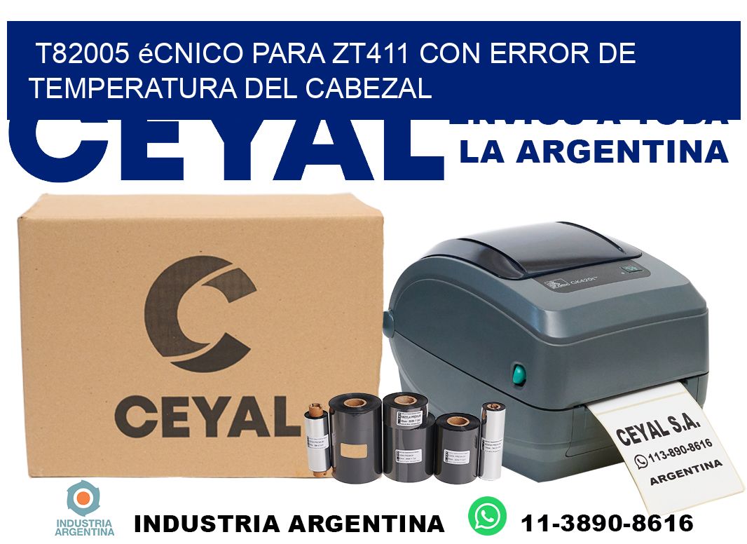t82005 écnico para zt411 con error de temperatura del cabezal