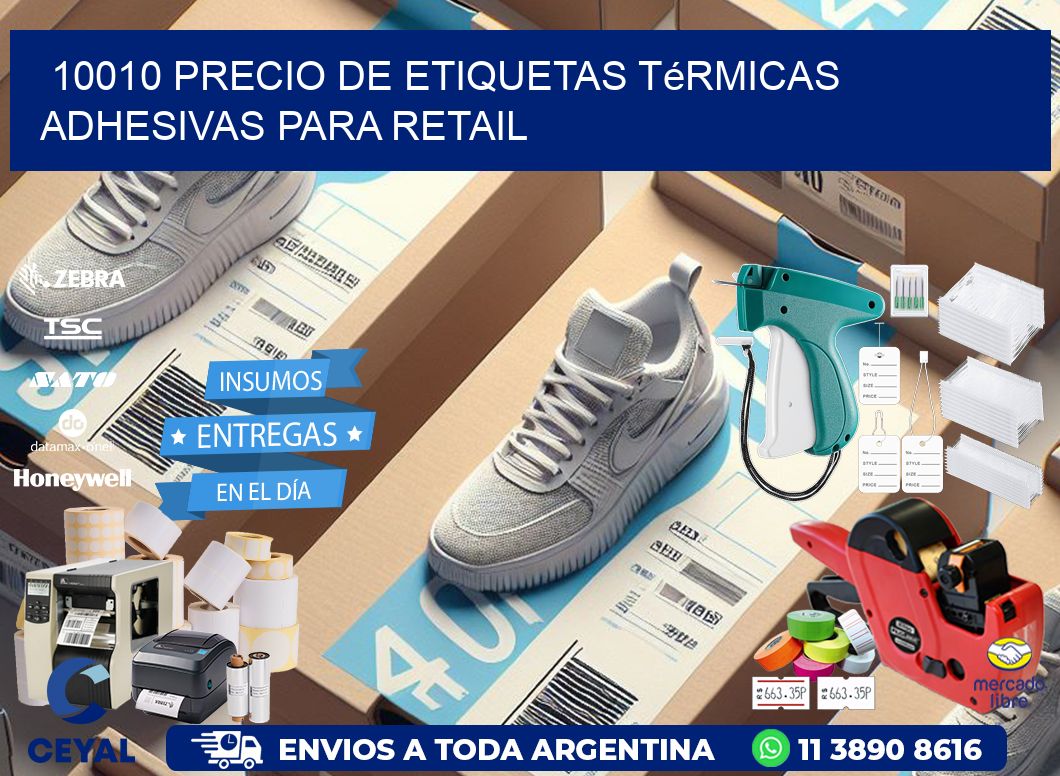 10010 precio de etiquetas térmicas adhesivas para retail