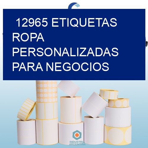12965 Etiquetas ropa personalizadas para negocios