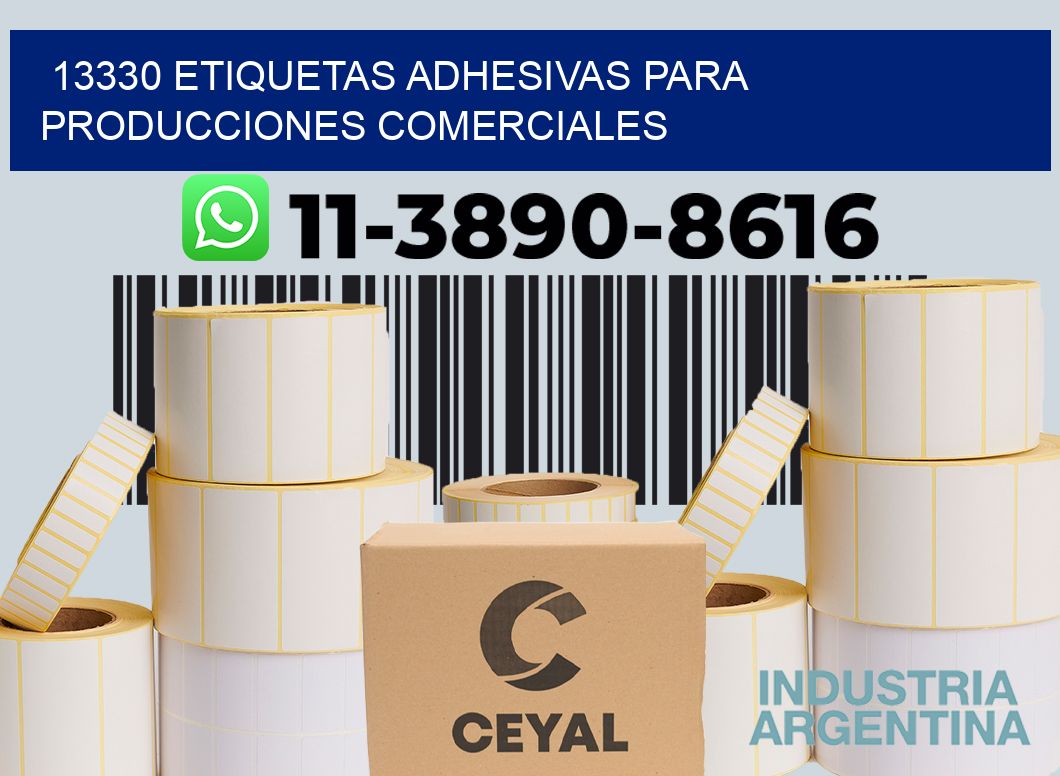 13330 Etiquetas adhesivas para producciones comerciales