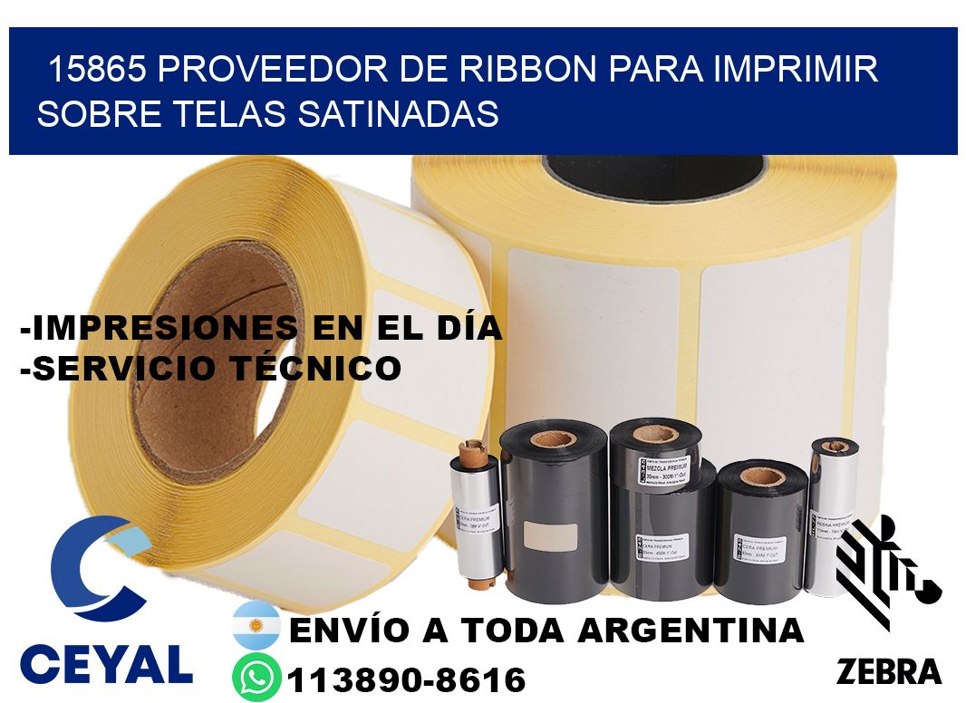 15865 proveedor de ribbon para imprimir sobre telas satinadas
