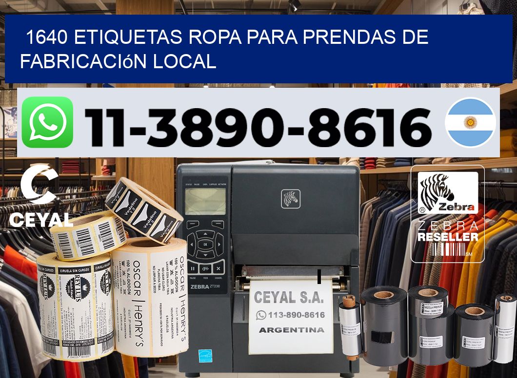 1640 Etiquetas ropa para prendas de fabricación local