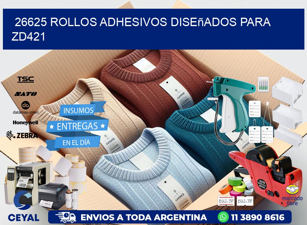 26625 rollos adhesivos diseñados para zd421