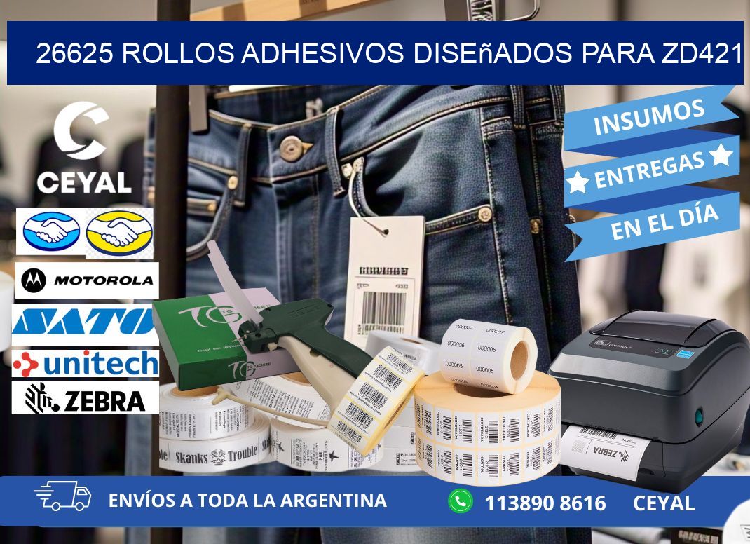 26625 rollos adhesivos diseñados para zd421