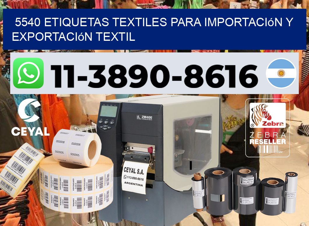 5540 Etiquetas textiles para importación y exportación textil