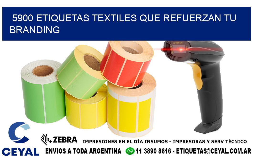 5900 Etiquetas textiles que refuerzan tu branding