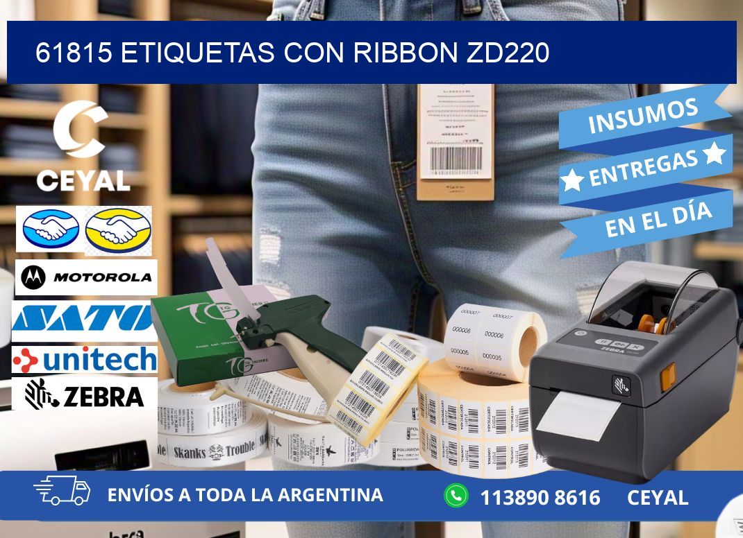 61815 etiquetas con ribbon zd220