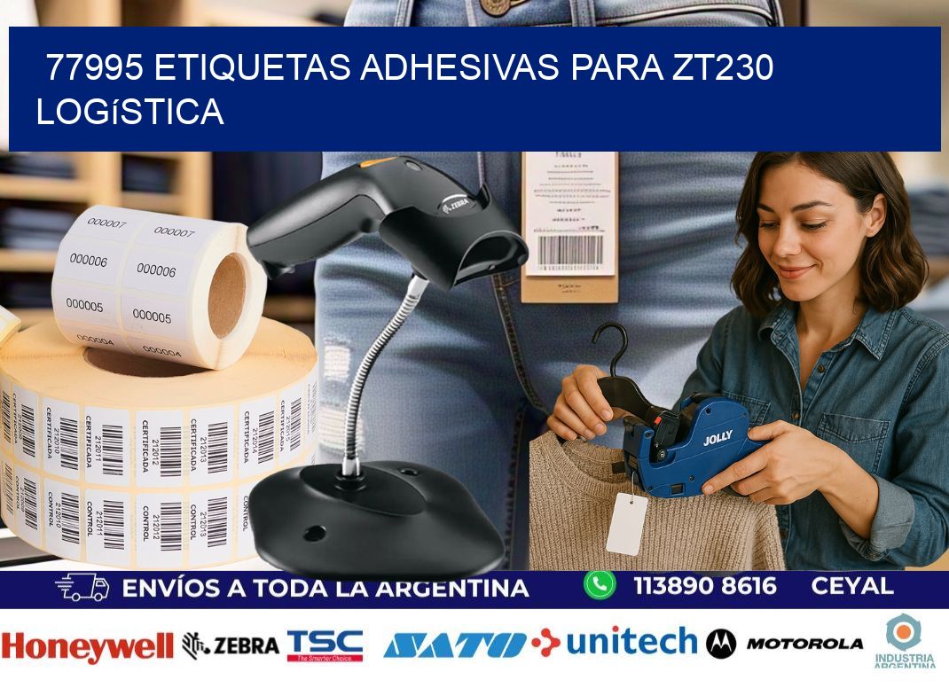 77995 etiquetas adhesivas para zt230 logística