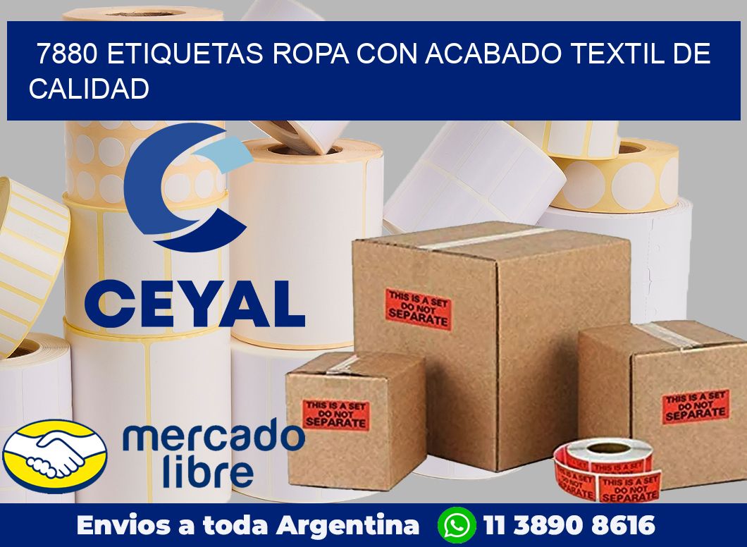 7880 Etiquetas ropa con acabado textil de calidad