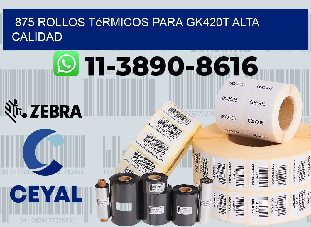 875 rollos térmicos para gk420t alta calidad