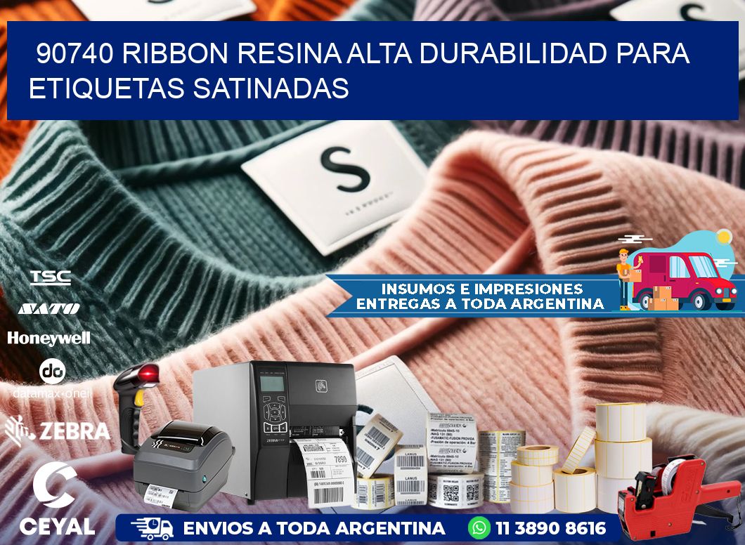 90740 ribbon resina alta durabilidad para etiquetas satinadas