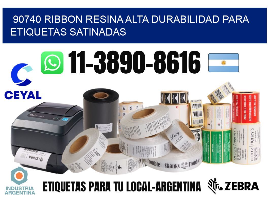 90740 ribbon resina alta durabilidad para etiquetas satinadas