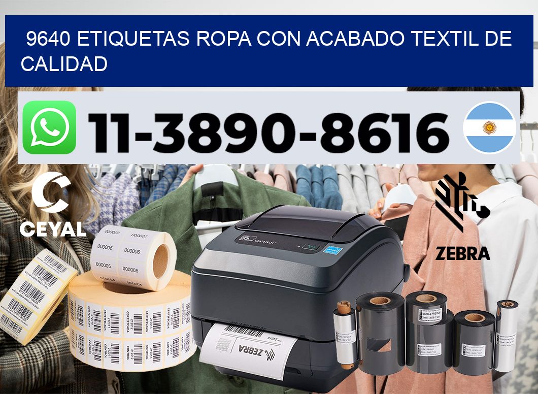 9640 Etiquetas ropa con acabado textil de calidad