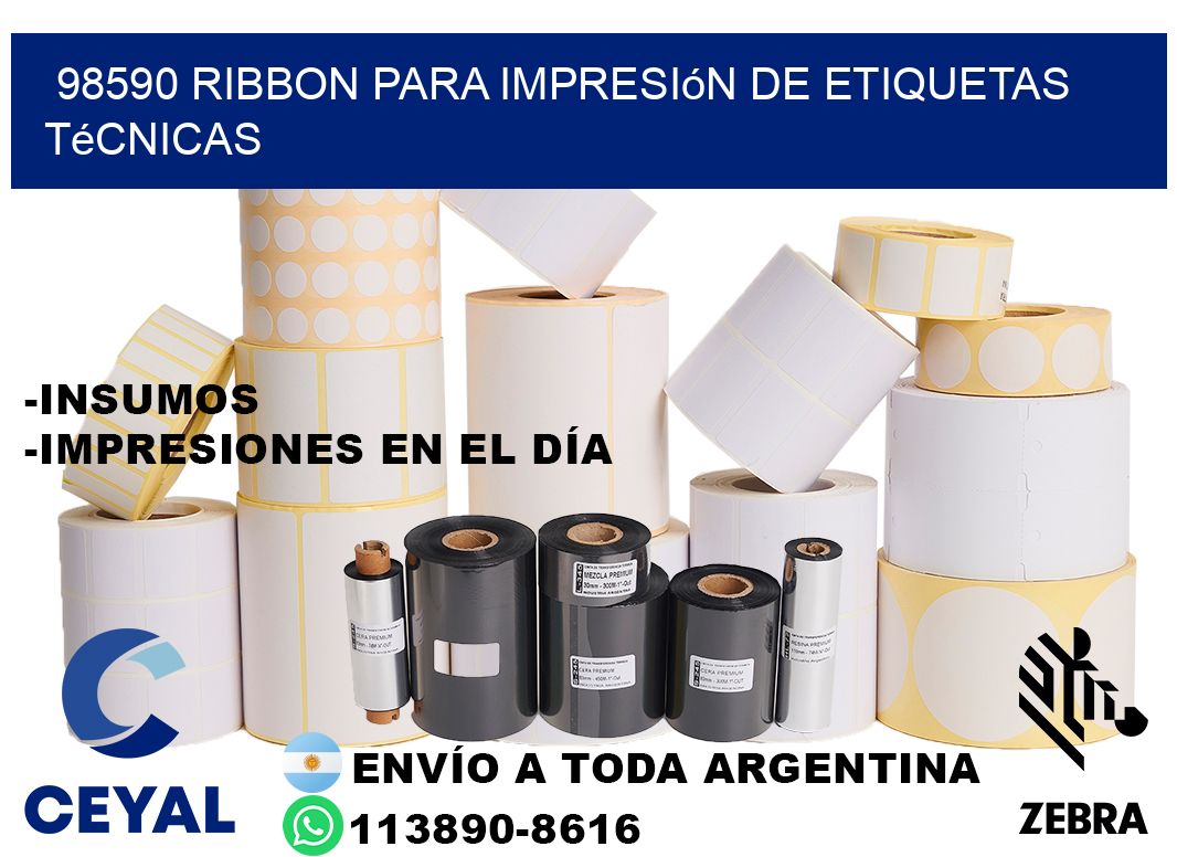 98590 ribbon para impresión de etiquetas técnicas