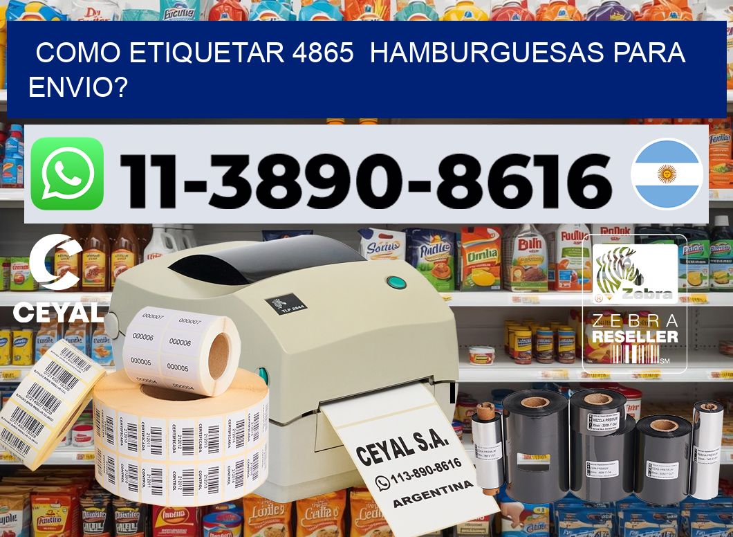 como etiquetar 4865  hamburguesas para envio?