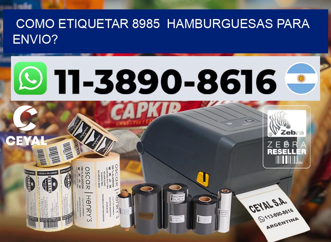 como etiquetar 8985  hamburguesas para envio?