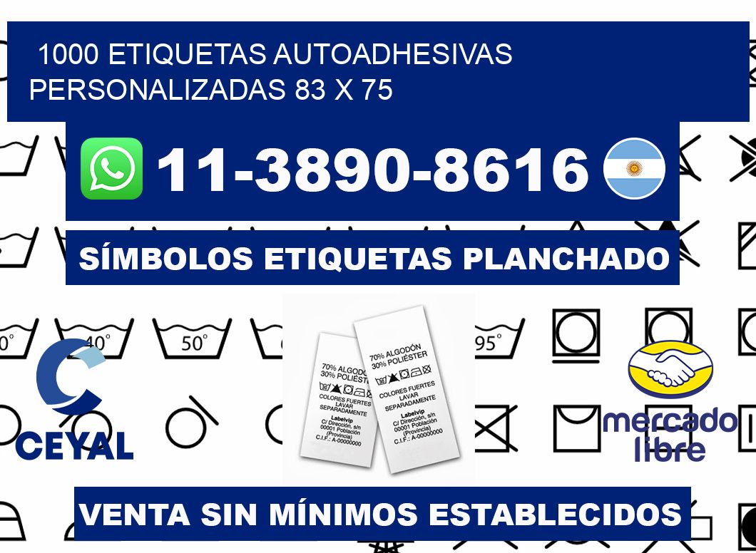 1000 Etiquetas autoadhesivas personalizadas 83 x 75
