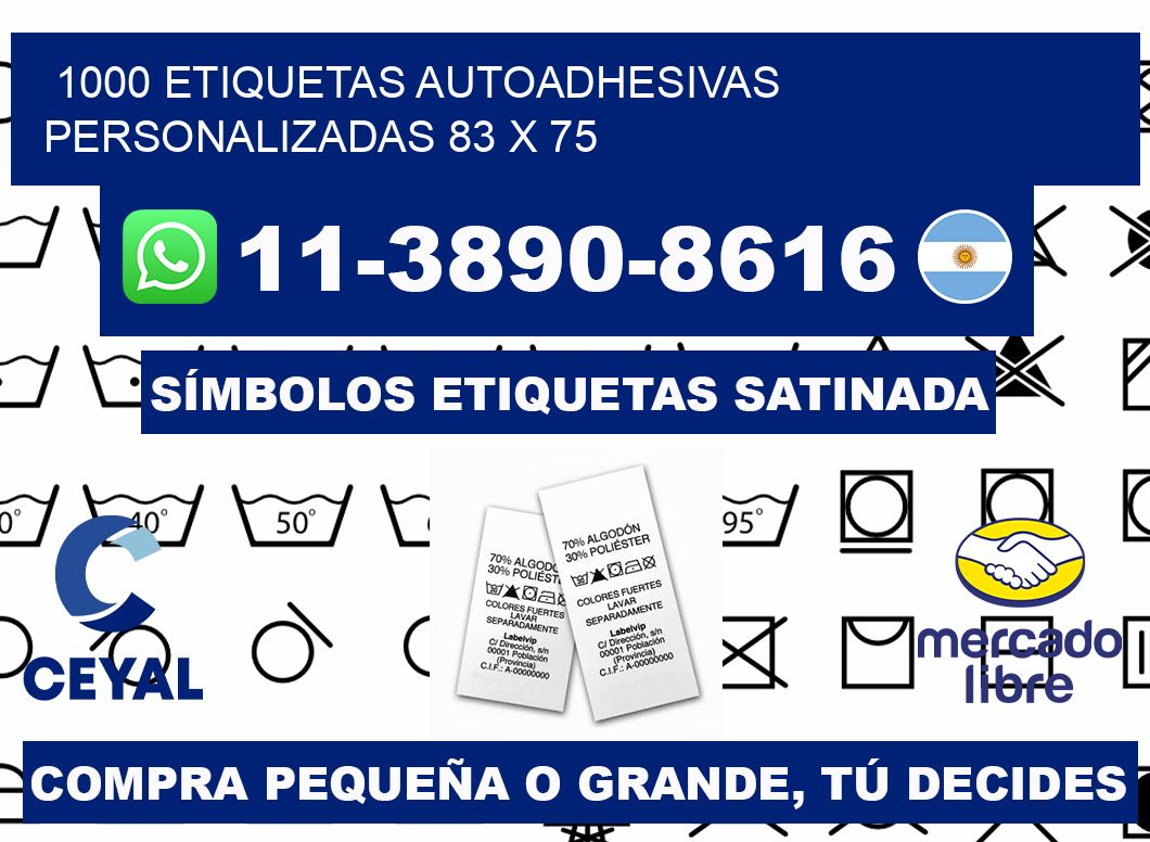 1000 Etiquetas autoadhesivas personalizadas 83 x 75
